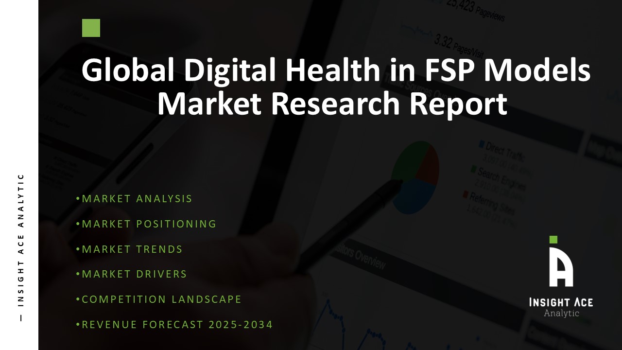 1761897639_Digital Health in FSP Models Market.JPG